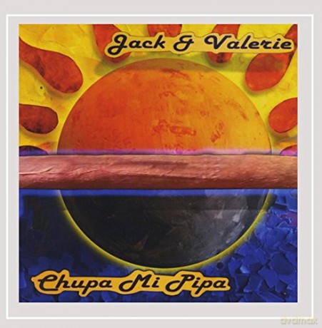 Jack: Chupa Mi Pipa [CD]