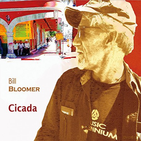 Bill Bloomer: Cicada [CD]