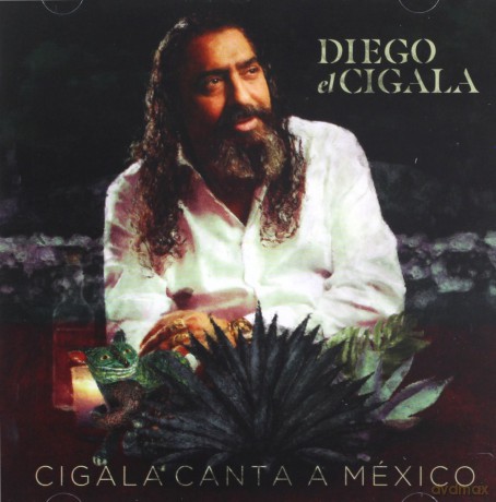 Diego El Cigala: Cigala Canta a México [CD]