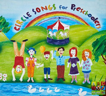 Circle Songs for Pre-Schoolers [CD]