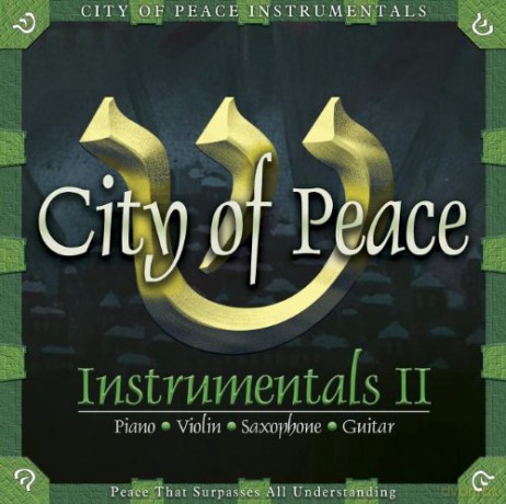 City of Peace Instrumental II: City of Peace Instrumental II [CD]