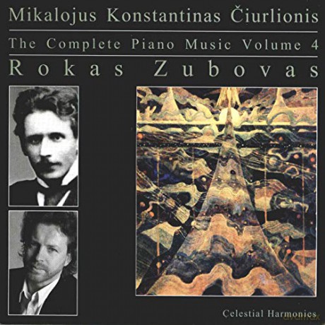 Rokas Zubovas: Ciurlionis Komplette Klaviermusik Vol. 4 [CD]