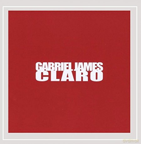 Gabriel James: Claro [CD]
