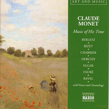 Claude Monet - Music of His Time [CD]
