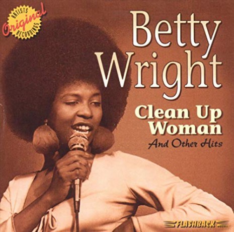 Betty Wright: Clean Up Woman & Other Hits [CD]