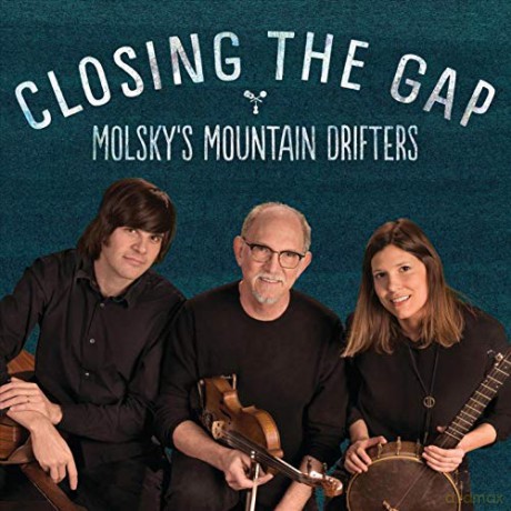 Molsky's Mountain Drifters: Closing The Gap [CD]
