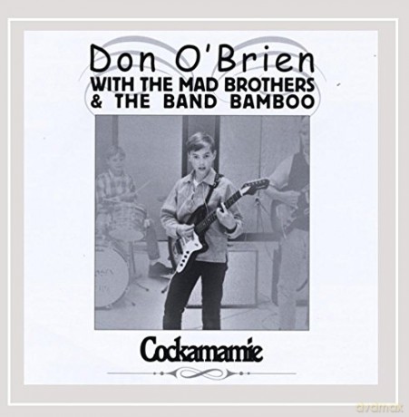 Don O'Brien: Cockamamie [CD]