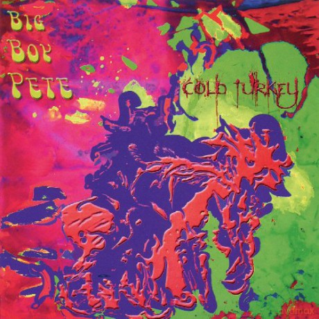 Big Pete: Cold Turkey [CD]