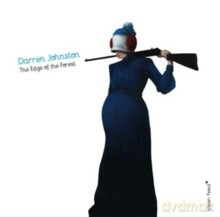 Darren Johnston, Ben Goldberg, Sheldon Brown, Devin Hoff, Amith Dobson V, Rob Reich: The Edge of the Forrest [CD]