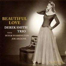 Derek Smith Trio: Beautiful Love [Winyl]