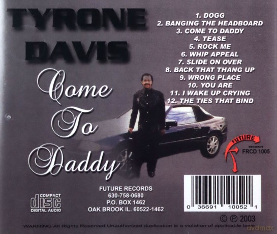Tyrone Davis: Come to Daddy [CD]