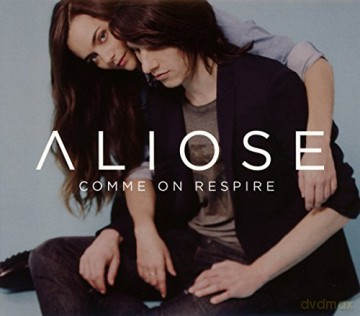 Aliose: Comme on Respire [CD]