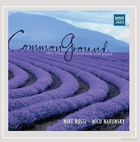 Rossi: Common Ground - New Music for Saxophone and Piano [CD]