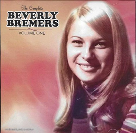 Beverly Bremers: Complete Volume 1: Don't Say You Don't Remember [CD]