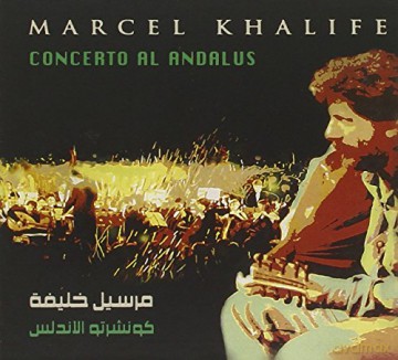 Marcel Khalife: Concerto Al Andalus [CD]