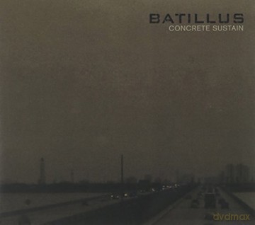 Batillus: Concrete Sustain [CD]