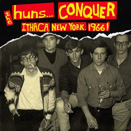 Huns (Ny): Conquer Ithaca, New York, 1966 [CD]