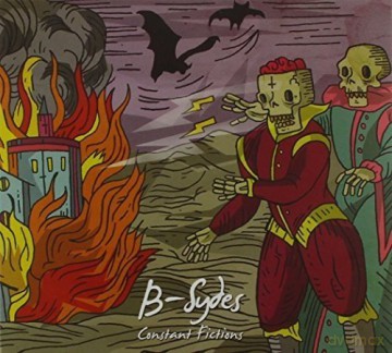 B-Sydes: Constant Fictions [CD]