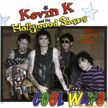 Kevin the Hollywood Stars: Cool Ways [CD]