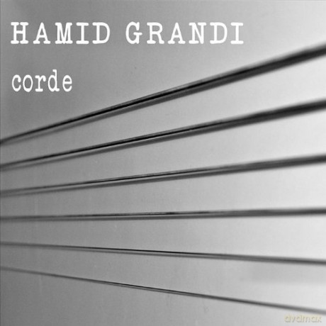 Hamid Grandi: Corde [CD]