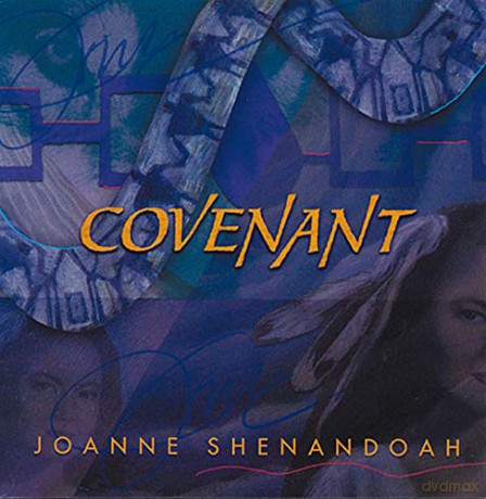 Joanne Shenandoah: Covenant [CD]