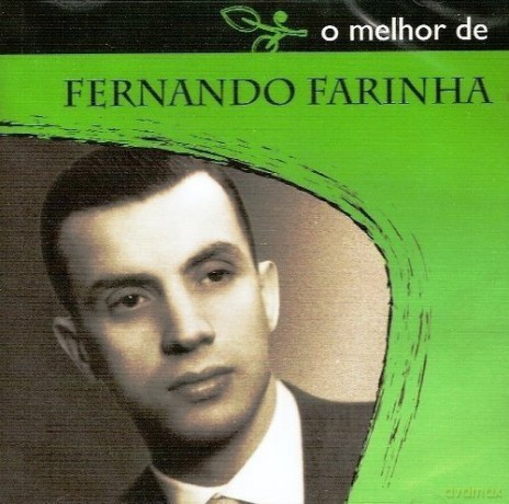 Fernando Farinha: O Melhor De Fernando Farinha [CD]