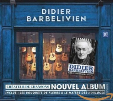 Didier Barbelivien: Créateur de Chansons [CD]