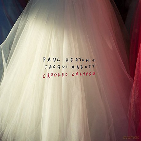 Paul Heaton: Crooked Calypso (Limited Deluxe Edt.) [2CD]