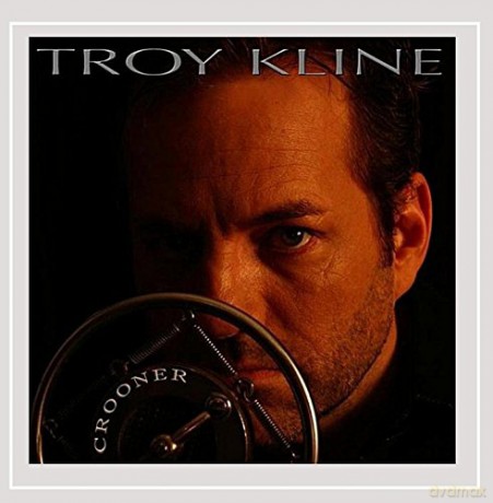 Troy Kline: Crooner [CD]