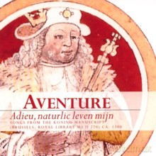Aventure: Adieu, Naturlic Leven Mijn [CD]