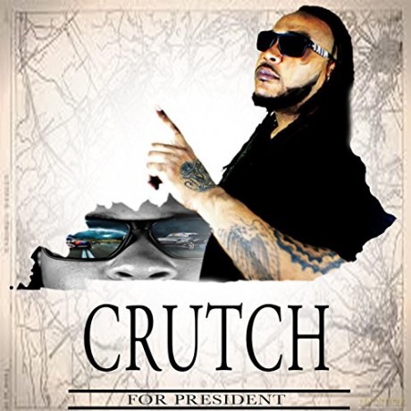 Crutch: Crutch for President [CD]