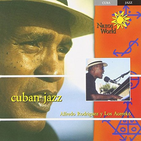 Alfredo Rodríguez: Cuban Jazz [CD]