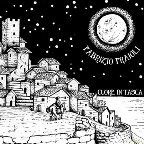 Fabrizio Fraioli: Cuore in Tasca [CD]