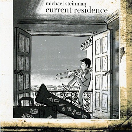 Michael Steinman: Current Residence [CD]