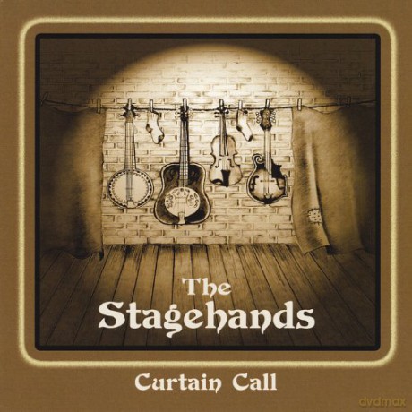 The Stagehands: Curtain Call [CD]