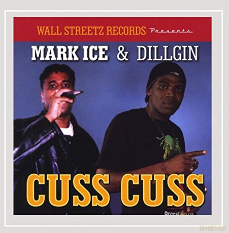 Mark Ice: Cuss Cuss [CD]