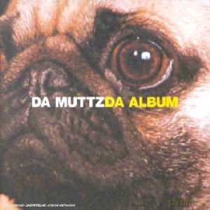 Muttz Da: Da Album [CD]