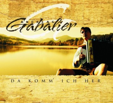 Andreas Gabalier: Da Komm' Ich Her [CD]