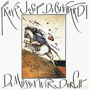 Franz Josef Degenhardt: Da Müssen Wir Durch [CD]