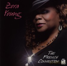 Zora Young: The French Connection [CD]