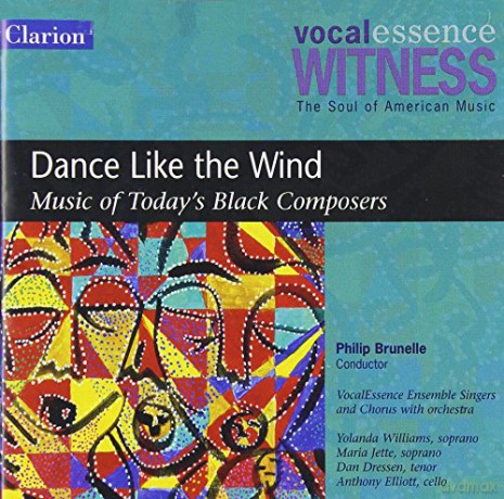 Vocalessence Ensemble Singers: Dance Like the Wind [CD]