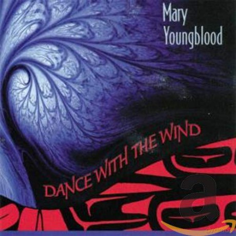 Mary Youngblood: Dance With the Wind [CD]