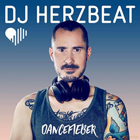 DJ Herzbeat: Dancefieber (16 Songs mit Feature Acts wie Sarah Lombardi, voXXclub, Sonia Liebing, Nathalie BW, Axel Fischer u.v.a.) [CD]