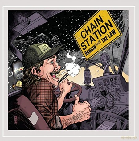 Chain Station: Dancin With the Law [CD]