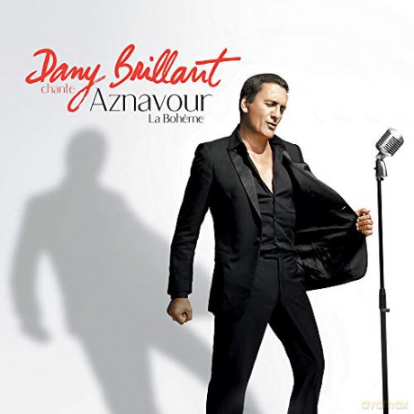 Dany Brillant: Dany Brillant - Chante Aznavour - La Boheme [CD]