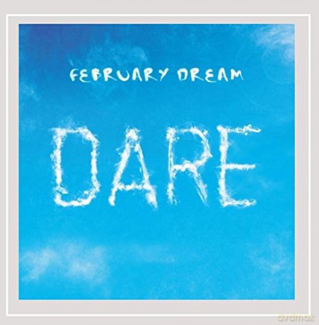 February Dream: Dare [CD]
