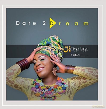 Olga Muse: Dare 2 Dream [CD]