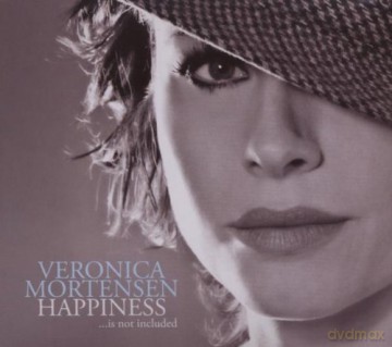 Veronica Mortensen: Happiness is not included (digipack) [CD]