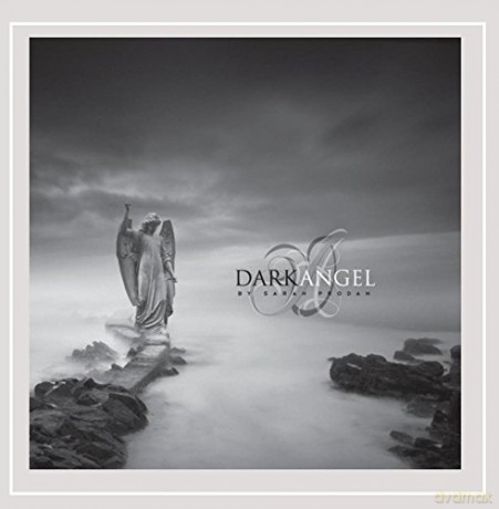 Sarah Prodan: Dark Angel [CD]
