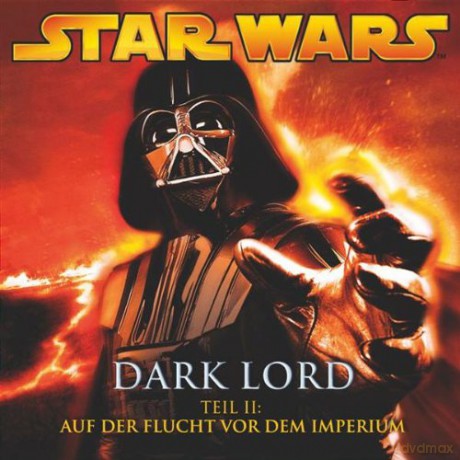 Star Wars: Dark Lord 2 - Auf der Flucht vor dem Imperium [CD]
